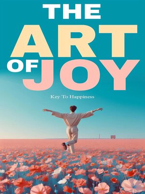 cover image of The art of joy